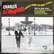 7inch Vinyl Single - Charles Aznavour - Chante Paris Au Mois D'août - EP