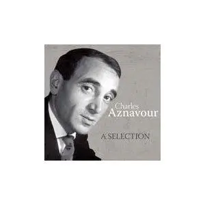 Charles Aznavour - Charles Aznavour-a Selection