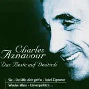 Charles Aznavour - Das Beste Auf Deutsch
