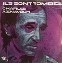 7inch Vinyl Single - Charles Aznavour - Ils Sont Tombés