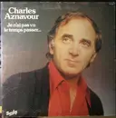 LP - Charles Aznavour - Je N'Ai Pas Vu Le Temps Passer... - Gatefold