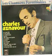 Charles Aznavour - Les Chansons Formidables