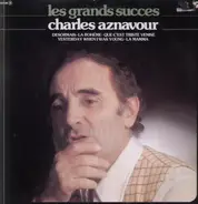 Charles Aznavour - Les Grands Succes