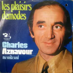 Charles Aznavour - Les Plaisirs Demodes