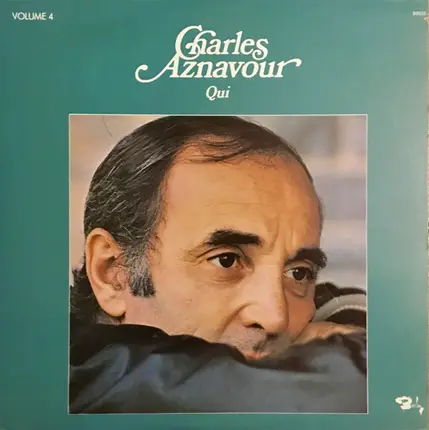 Charles Aznavour - Qui? - (Volume 4)