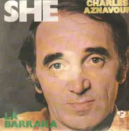 Charles Aznavour - She / La Barraka