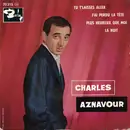7inch Vinyl Single - Charles Aznavour - Tu T'Laisses Aller
