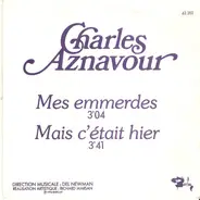 Charles Aznavour - Mes Emmerdes