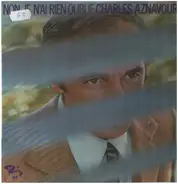 Charles Aznavour - Non, Je N'ai Rien Oublié