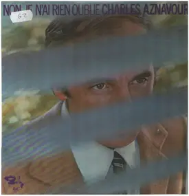 Charles Aznavour - Non, Je N'ai Rien Oublié