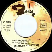 7inch Vinyl Single - Charles Aznavour - On N'a Plus Quinze Ans