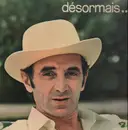 LP - Charles Aznavour - Désormais...