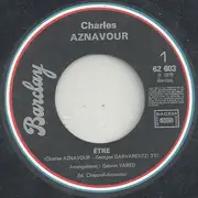 7inch Vinyl Single - Charles Aznavour - Être