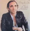 LP - Charles Aznavour - I Sing For... You - Gatefold