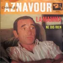 7inch Vinyl Single - Charles Aznavour - La Mamma