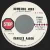 7inch Vinyl Single - Charles Aaron - Homesick Mind