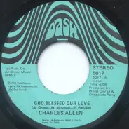 Charles Allen - God Blessed Our Love