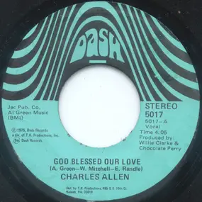 Charles Allen - God Blessed Our Love