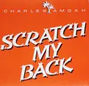 12inch Vinyl Single - Charles Amoah - Scratch My Back