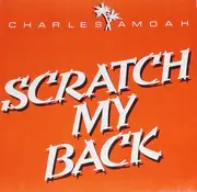 12inch Vinyl Single - Charles Amoah - Scratch My Back