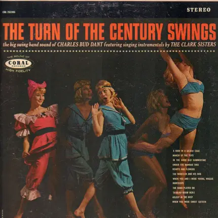 Charles 'Bud' Dant - The Turn Of The Century Swings