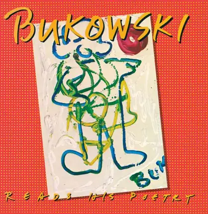 Charles Bukowski - Reads His Poe.=coloured=
