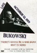 Charles Bukowski - There's Gonna Be A God..