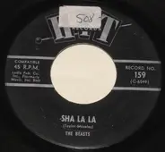 Charles Baker / The Beasts - Where You Been / Sha La La