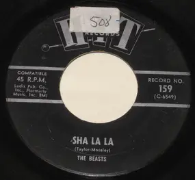 The Beasts - Where You Been / Sha La La