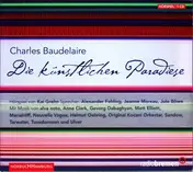 Charles Baudelaire - Die Künstlichen Paradiese