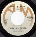 7inch Vinyl Single - Charles Bevel - Sally B. White / Porcupine Meat