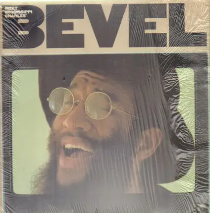 Charles Bevel - Meet 'Mississippi Charles' Bevel