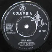 Charles Blackwell Orchestra - High Noon / For Me And My Gal