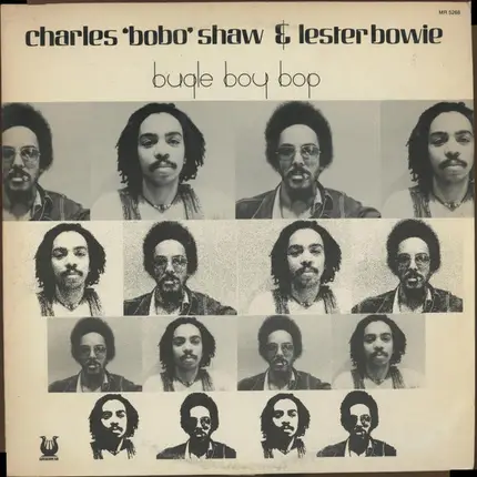 Charles Bobo Shaw & Lester Bowie - Bugle Boy Bop