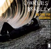 LP & MP3 - Charles Bradley - No Time For Dreaming