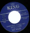 7inch Vinyl Single - Charles Brown / Amos Milburn - Please Come Home For Christmas / Christmas (Comes But Once A Year)