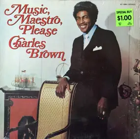 Charles Brown - Music, Maestro, Please