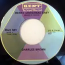 7inch Vinyl Single - Charles Brown - Merry Christmas Baby / 3 O'Clock Blues