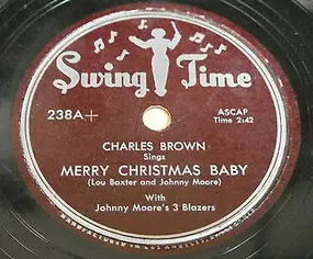 Charles Brown - Merry Christmas Baby / Lost In The Night
