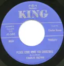 7inch Vinyl Single - Charles Brown / Amos Milburn - Please Come Home For Christmas / Christmas (Comes But Once A Year)