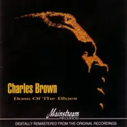 Charles Brown - Boss Of The Blues