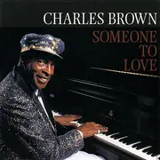 CD - Charles Brown - Someone To Love
