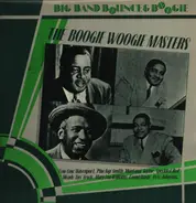 Charles 'Cow Cow' Davenport / Clarence 'Pine Top' Smith a.o - The Boogie Woogie Masters