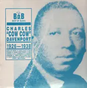 Charles 'Cow Cow' Davenport - Cow Cow Davenport 1926-1938