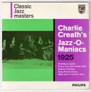 7inch Vinyl Single - Charles Creath's Jazz-O-Maniacs - Charlie Creath's Jazz-O-Maniacs 1925