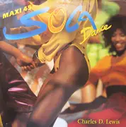 12inch Vinyl Single - Charles D. Lewis - Soca Dance