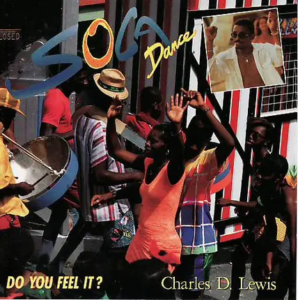 Charles D. Lewis - Soca Dance - Do You Feel It?
