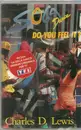 MC - Charles D. Lewis - Soca Dance - Do You Feel It? - Still Sealed.