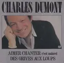 7inch Vinyl Single - Charles Dumont - Aimer Chanter C'est Naturel
