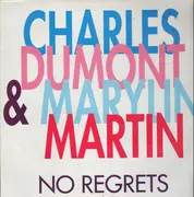 12inch Vinyl Single - Charles Dumont & Marilyn Martin - No Regrets